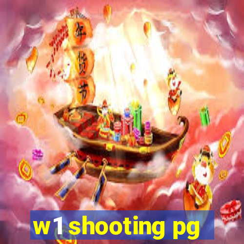 w1 shooting pg